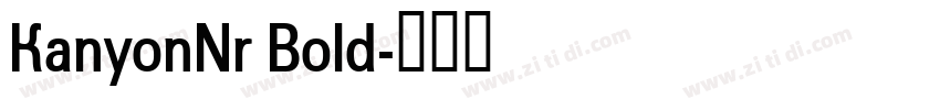 KanyonNr Bold字体转换